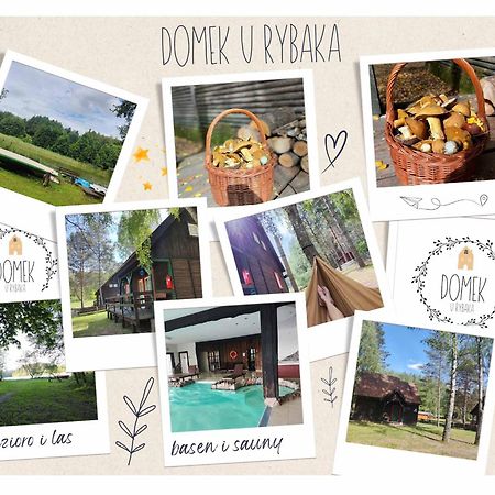 Domek U Rybaka Na Mazurach Z Basenem Guzowy Piec Zewnętrze zdjęcie